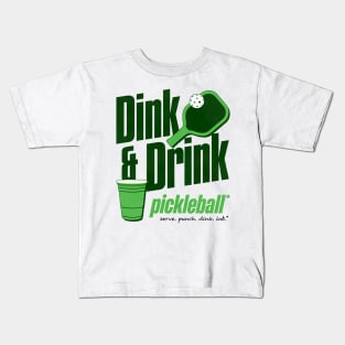 Dink and Drink Pickleball Humor Kids T-Shirt